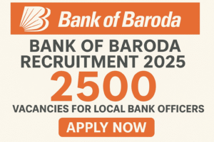 Bank of Baroda Recruitment 2025:
