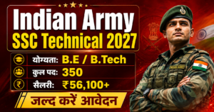 Indian Army SSC Technical 68th Men Recruitment 2027